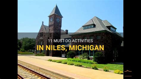 Niles, MI: Uncover the Hidden Gems and Must.